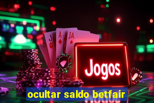 ocultar saldo betfair